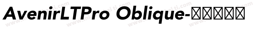 AvenirLTPro Oblique字体转换